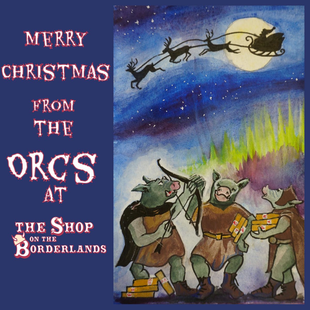 Merry Christmas from the Orcs!